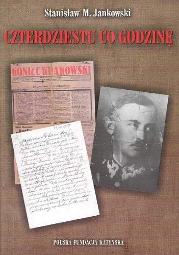 Czterdziestu co godzinę - Stanisław Maria Jankowski