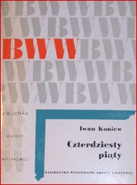 Czterdziesty piąty - Iwan Stiepanowicz Koniew