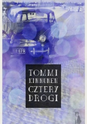 Cztery Drogi - Tommi Kinnunen