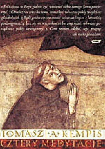 Cztery medytacje - Tomasz z Kempis