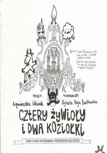 Cztery żywioły i dwa koziołki - Agnieszka Idziak