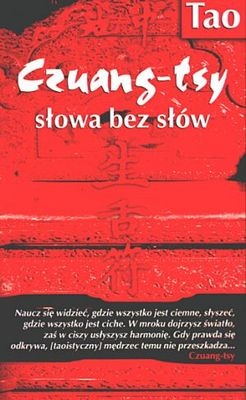 Czuang-tsy słowa bez słów - Eugeniusz Obarski