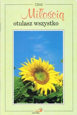 Czule. Miłością otulasz wszystko. - praca zbiorowa