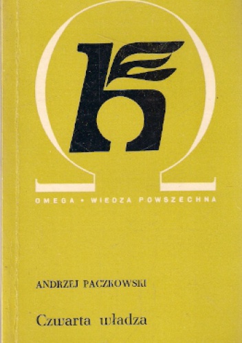 Czwarta władza. Prasa dawniej i dziś - Andrzej Paczkowski