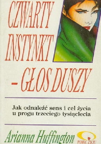 Czwarty Instynkt-Głos duszy - Arianna Haffington