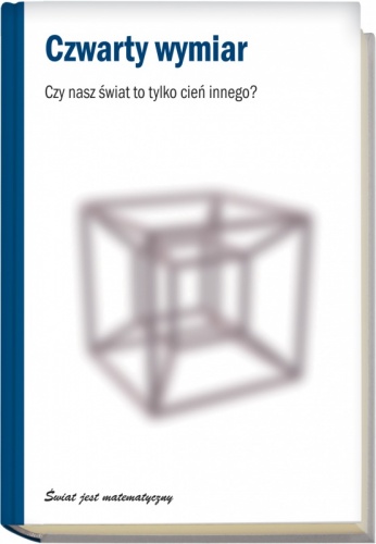 Czwarty wymiar. Czy nasz świat to tylko cień innego? - Raúl Ibáñez