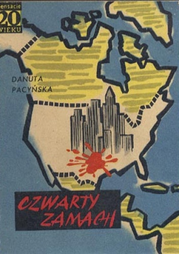 Czwarty zamach - Danuta Pacyńska