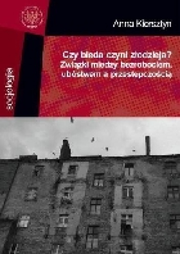 Czy bieda czyni złodzieja? - Anna Kiersztyn