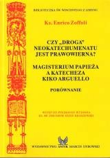 Czy droga Neokatechumenatu jest prawowierna? - Enrico Zoffoli