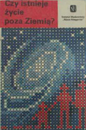 Czy istnieje życie poza Ziemią? - praca zbiorowa