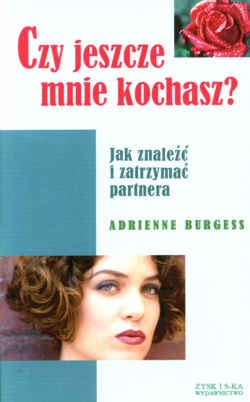 Czy jeszcze mnie kochasz? - Adrienne Burgess