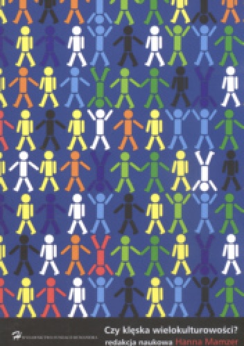 Czy klęska wielokulturowości? - Hanna Mamzer