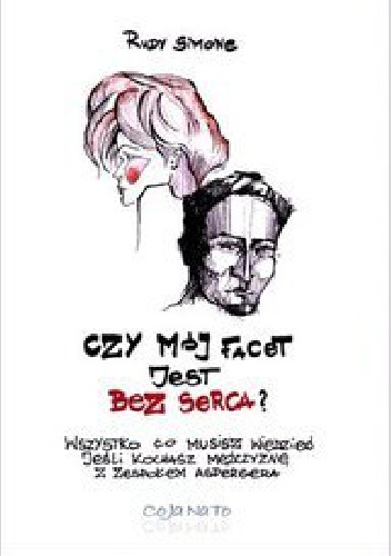 Czy mój facet jest bez serca? - Rudy Simone