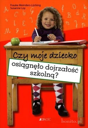 Czy moje dziecko osiągnęło dojrzałość szkolną? - Susanne Loy