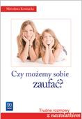 Czy możemy sobie zaufaća - Mirosława Kownacka