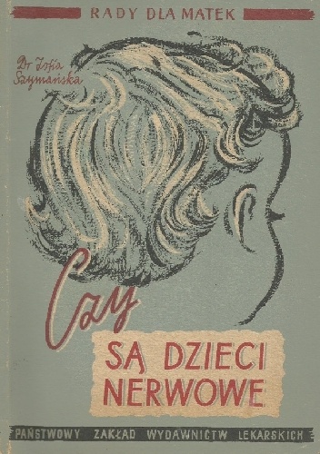 Czy są dzieci nerwowe? - Zofia Szymańska