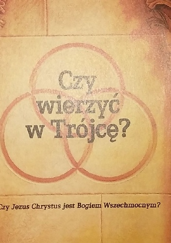 Czy wierzyć w Trójcę? - redaktorzy Strażnicy