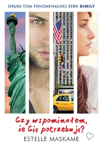 Czy wspominałem, że Cię potrzebuję? - Estelle Maskame