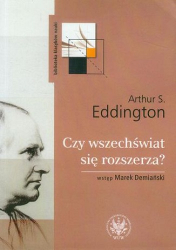 Czy wszechświat się rozszerza? Wyd. 2 - S. Eddington Arthur
