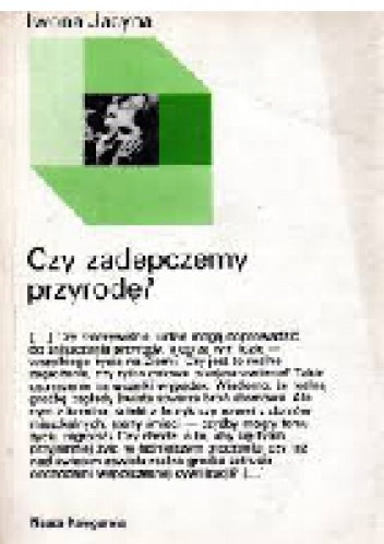 Czy zadepczemy przyrodę? - Iwona Jacyna