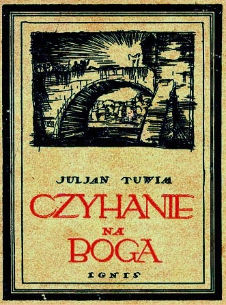 Czyhanie na Boga - Julian Tuwim