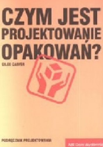 Czym jest projektowanie opakowań - Giles Calver