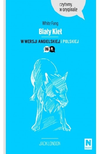 Czytamy w oryginale. Biały kieł - Jack London