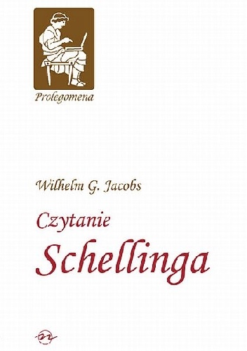 Czytanie Schellinga - Wilhelm G. Jacobs