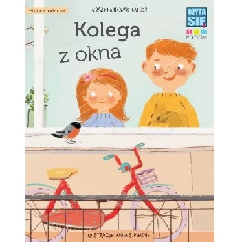 CZYTASIE Poziom 1. Kolega z okna - Grażyna Nowak-Balcer