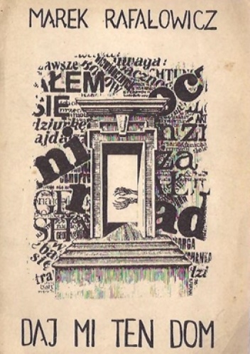 Daj mi ten dom - Marek Rafałowicz