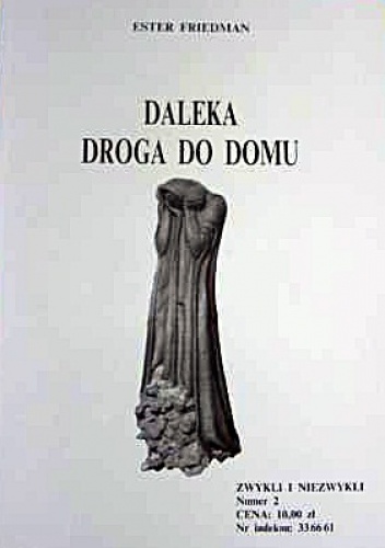 Daleka droga do domu - Ester Friedman