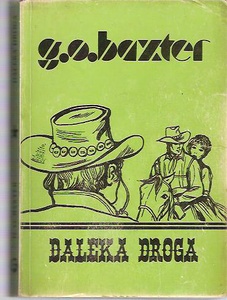Daleka droga - George Owen Baxter