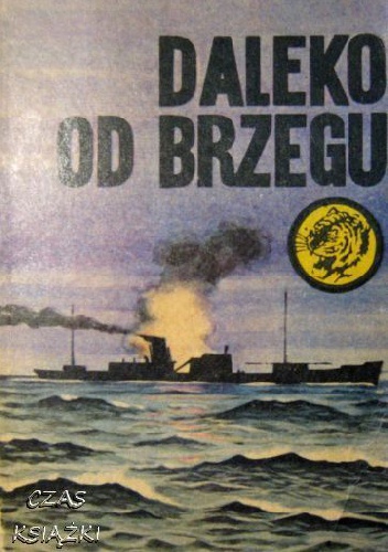 Daleko od brzegu - Bogdan Justynowicz