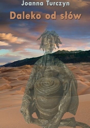 Daleko od słów - Joanna Turczyn