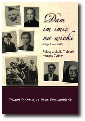 Dam im imię na wieki - Edward Kopówka, Paweł Rytel-Andrianik