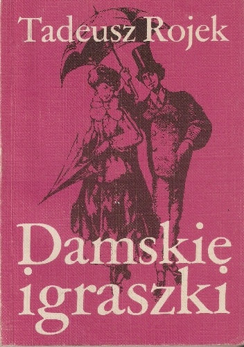 Damskie igraszki - Tadeusz Rojek