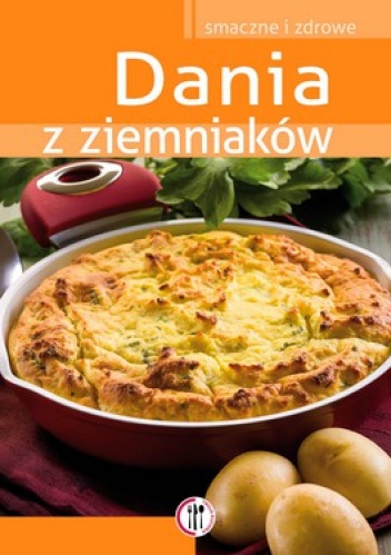 Dania z ziemniaków - praca zbiorowa