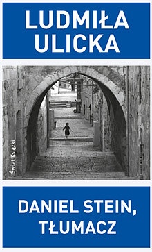 Daniel Stein, tłumacz - Ludmiła Ulicka