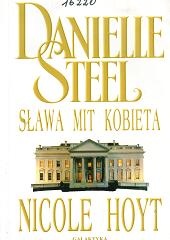 Danielle Steel: sława, mit, kobieta - Nicole Hoyt