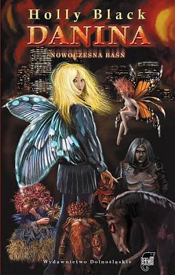 Danina. Nowoczesna baśń - Holly Black
