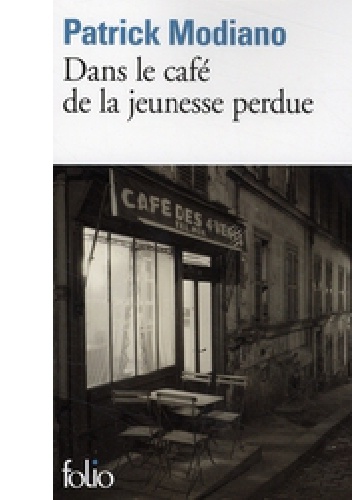 Dans le café de la jeunesse perdue - Patrick Modiano