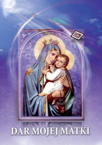 Dar mojej Matki. Rozważania o Szkaplerzu karmelitańskim - Jan Ewangelista Krawczyk OCD