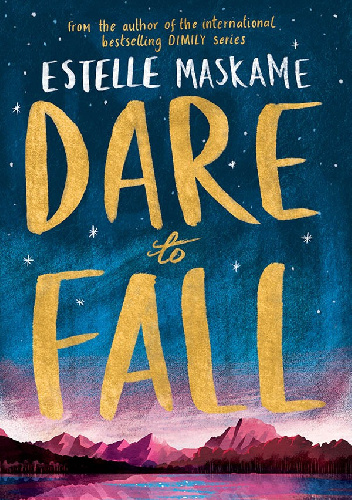 Dare to Fall - Estelle Maskame