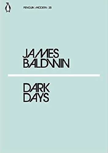 Dark days - James Baldwin