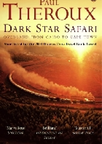 Dark Star Safari: Overland from Cairo to Capetown