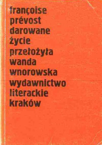 Darowane życie - François Prévost