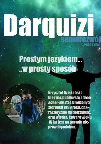 Darquizi... samorozwój... i nie tylko - Krzysztof Dziekański