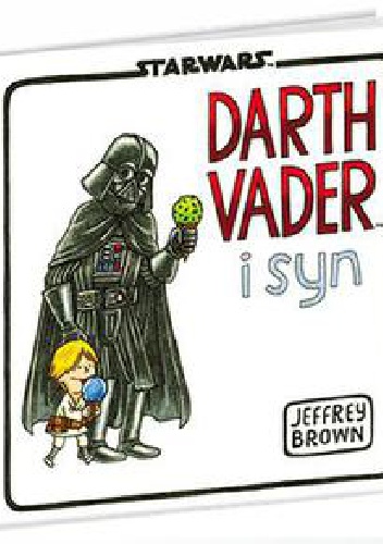 Darth Vader i syn - Jeffrey Brown