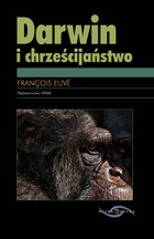 Darwin i chrześcijaństwo - Euvé François