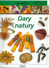 Dary natury - Anna Plomer